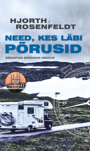 Need, kes läbi põrusid by Michael Hjorth, Hans Rosenfeldt