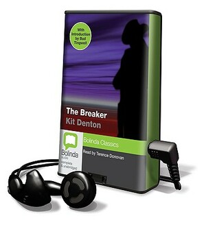 The Breaker by Kit Denton