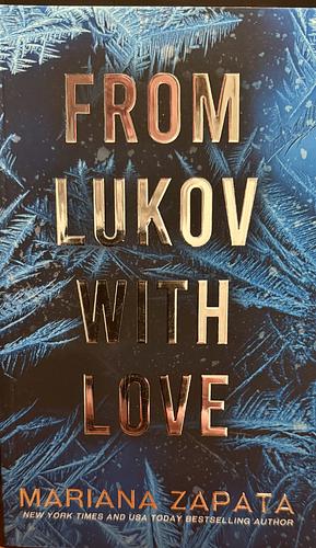 From Lukov with Love by Mariana Zapata