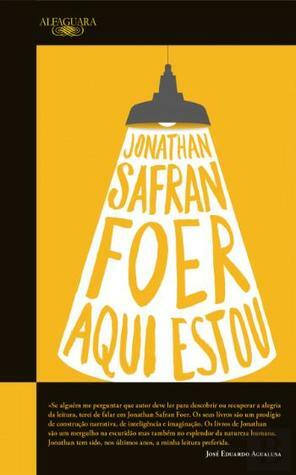 Aqui estou by Jonathan Safran Foer