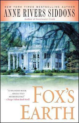 Fox's Earth by Anne Rivers Siddons