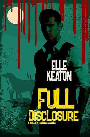 Full Disclosure by Elle Keaton