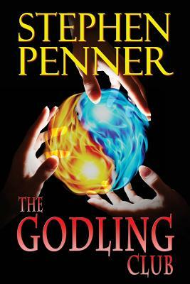 The Godling Club: A Young Adult Novel by Stephen Penner