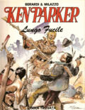 Ken Parker - Lungo Fucile by Ivo Milazzo, Giancarlo Berardi