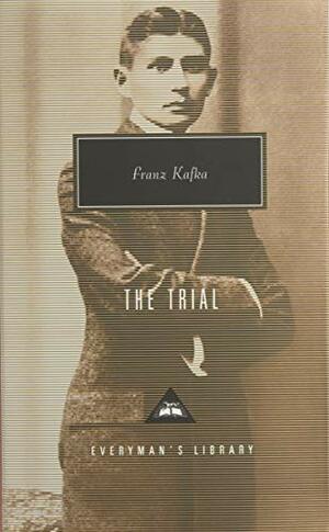 The Trial by Franz Kafka, E.M. Butler