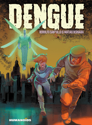 Dengue by Rodolfo Santullo