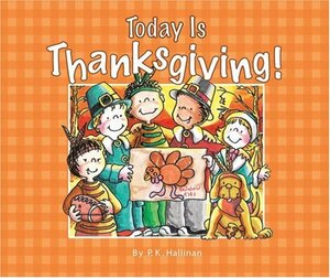 Today is Thanksgiving by P.K. Hallinan