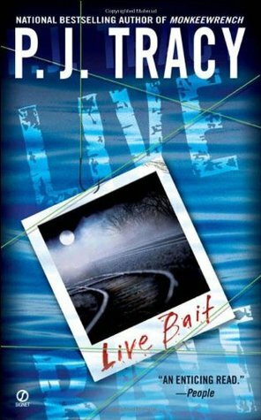 Live Bait by P.J. Tracy