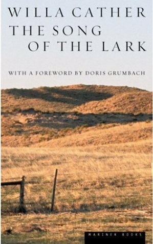 The Song of the Lark by Doris Grumbach, Willa Cather
