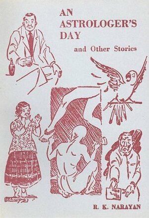 An Astrologer's Day and Other Stories by R.K. Narayan