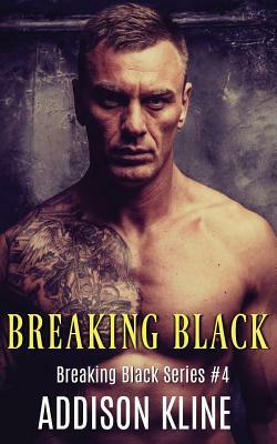 Breaking Black by Addison Kline