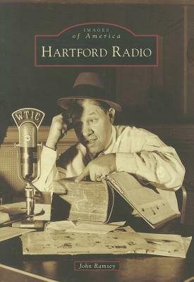 Hartford Radio by John Ramsey