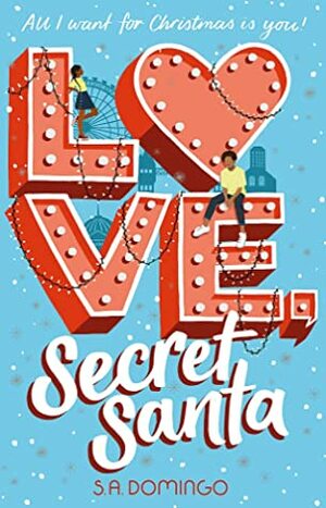 Love, Secret Santa by S.A. Domingo