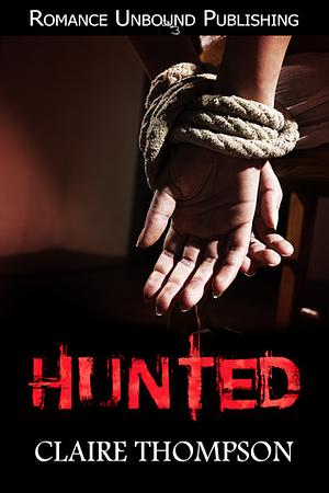 Hunted by Claire Thompson