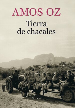 Tierra de chacales by Amos Oz