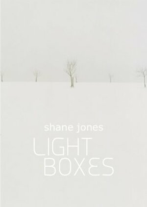 Light Boxes by Shane Jones