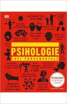 Psihologie. Idei Fundamentale by Nigel C. Benson