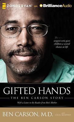 Gifted Hands: The Ben Carson Story by Ben Carson