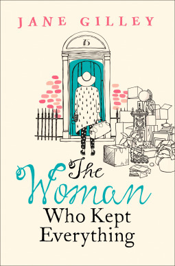 The Woman Who Kept Everything by Jane Gilley