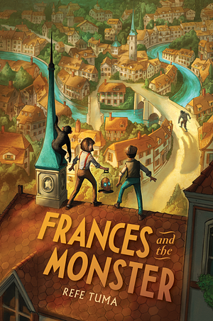 Frances and the Monster by Refe Tuma