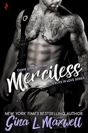 Merciless by Gina L. Maxwell