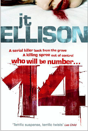 14: A Novel by J.T. Ellison