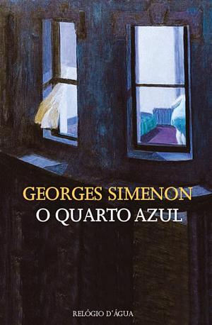 O Quarto Azul by Georges Simenon