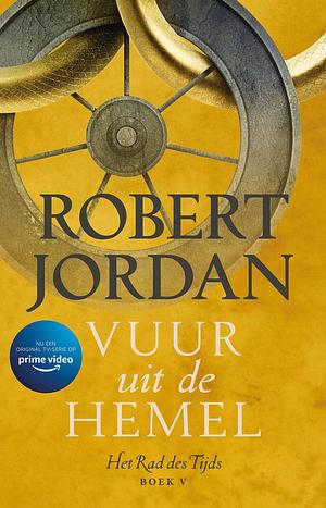 Vuur uit de hemel by Robert Jordan