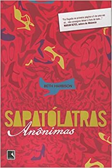 Sapatólatras Anônimas by Beth Harbison