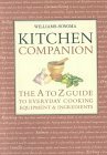 Williams-Sonoma Kitchen Companion: The A to Z Everyday Cooking, Equipment, and Ingredients by Carolyn Miller, Alice Harth, Thy Tran, Chuck Williams