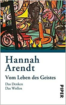 Vom Leben des Geistes by Mary McCarthy, Hannah Arendt