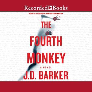 The Fourth Monkey by J.D. Barker