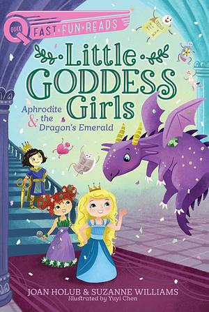 Aphrodite  the Dragon's Emerald: Little Goddess Girls 11 by Joan Holub