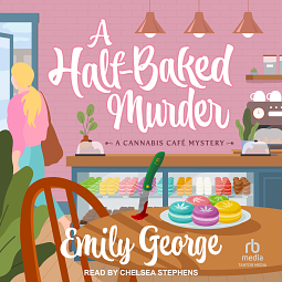 A Half-Baked Murder by Emily George