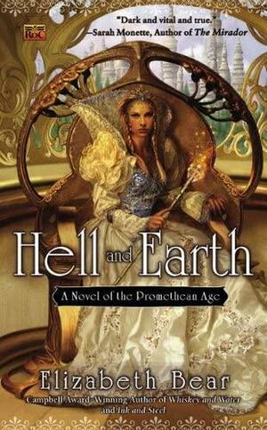 Hell and Earth by Elizabeth Bear