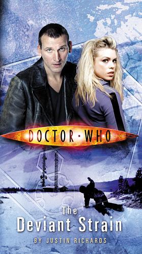 Doctor Who: The Deviant Strain by Justin Richards