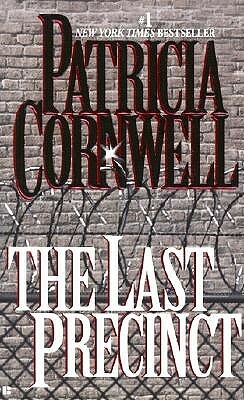 The Last Precinct by Patricia Cornwell