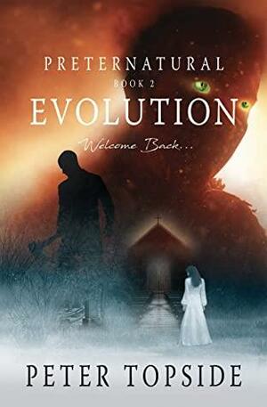 Preternatural Evolution: A Psychological Horror Book by Peter Topside, Peter Topside