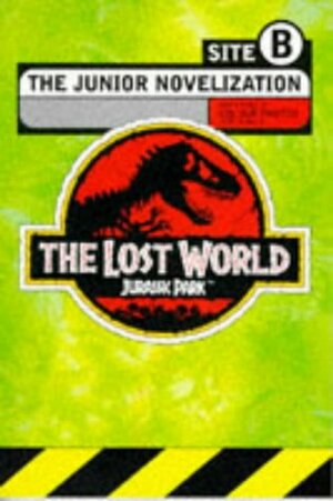 The Lost World: The Junior Novelization by Michael Crichton