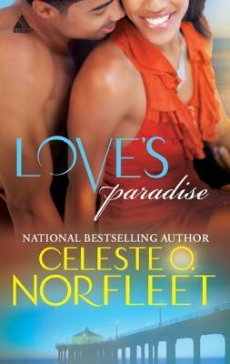 Love's Paradise by Celeste O. Norfleet