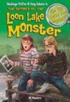 Hawkeye Collins & Amy Adams in The Secret of the Loon Lake Monster by M. Master, M. Master