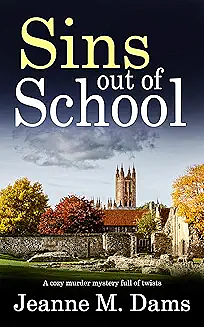 Sins Out of School by Jeanne M. Dams