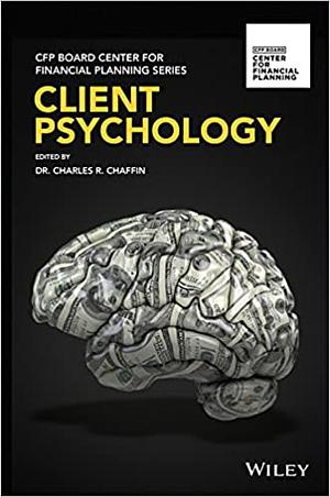 Client Psychology by Charles R. Chaffin