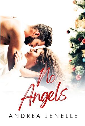 No Angels by Andrea Jenelle