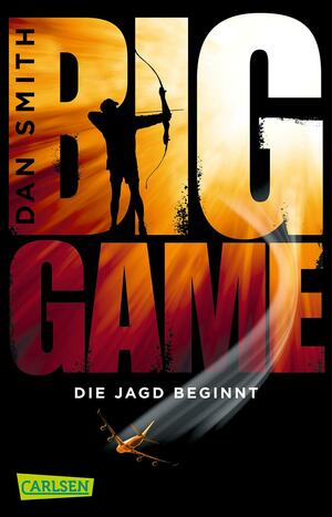 Big Game - Die Jagd beginnt by Dan Smith