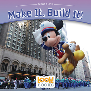 Make It, Build It! by Alice Boynton