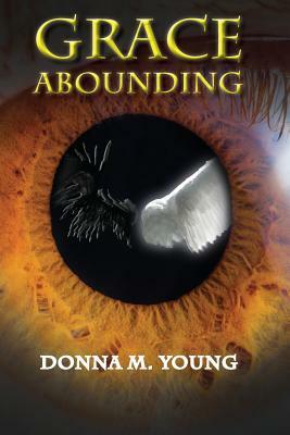 Grace Abounding by Donna Young