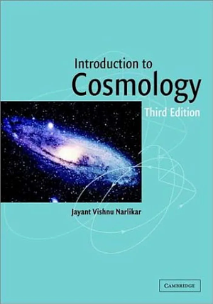 An Introduction to Cosmology by J. V. Narlikar