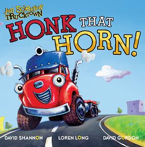 Honk That Horn! by 
