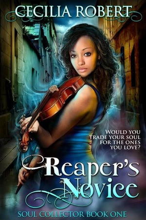 Reaper's Novice by Cecilia Robert